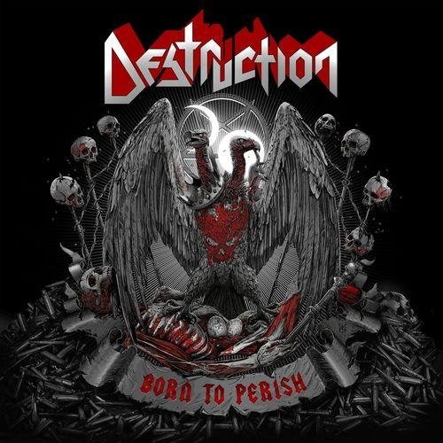 Destruction - Born to Perish (2019)