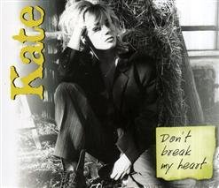 KATE - Don't Break My Heart (B.N.C Edit Mix)