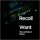 Recoil - Want Architect Steppa