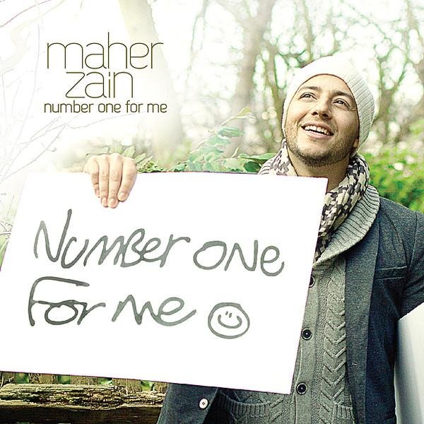 Maher Zain - Number One For Me