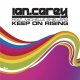 Ian Carey feat. Michelle Shellers - Keep On Rising (Vocal Dub Mix)