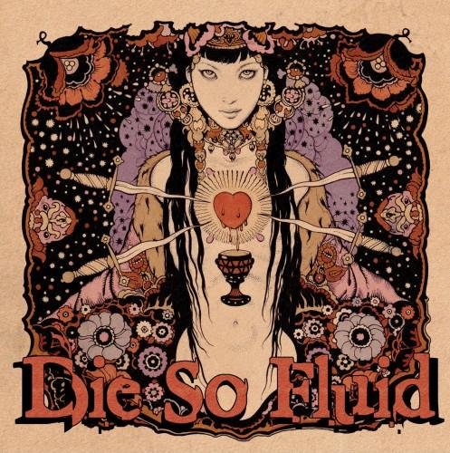 Die So Fluid - Something To Say