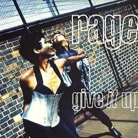 Rage - Give It Up