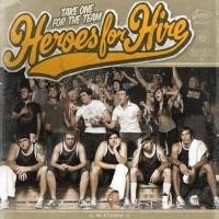 Heroes For Hire - Its Not Too Late