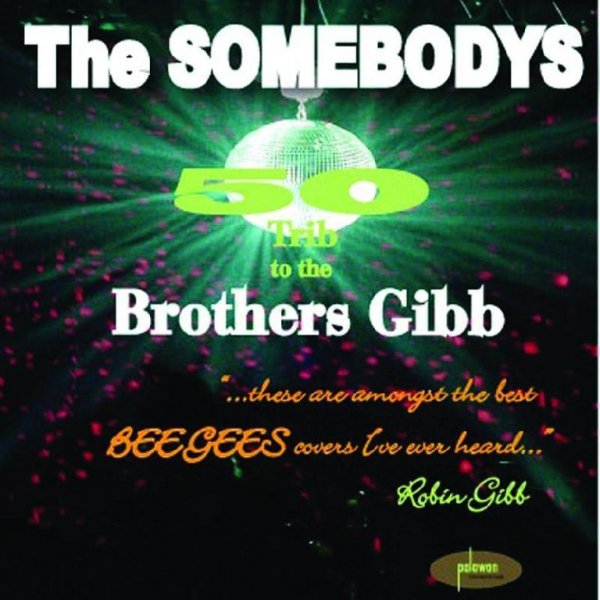 The Somebodys - Immortality