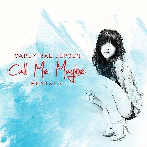 Carly Rae Jepsen - Call Me Maybe (Coyote Kisses Remix)