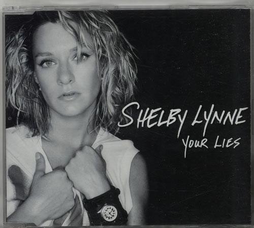 Shelby Lynne - Your Lies