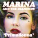 Marina & the Diamonds - Primadonna (Until The Ribbon Breaks Remix)