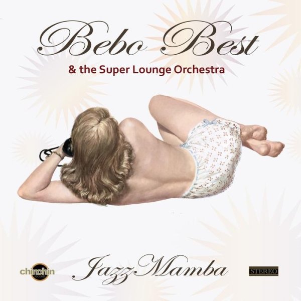 Bebo Best  The Super Lounge Orchestra - Ocean 14