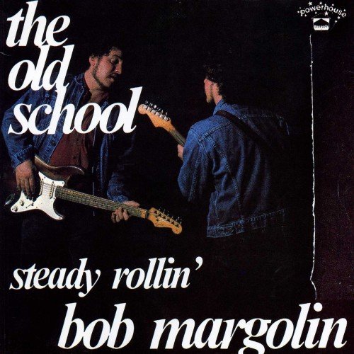 Bob Margolin - Kindhearted Woman