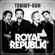 Royal Republic - TommyGun