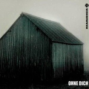 Rammstein - Ohne Dich