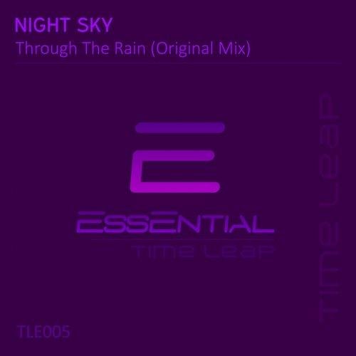 Night Sky - Through The Rain Original Mix