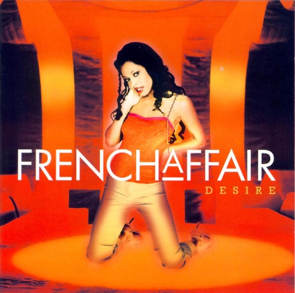 French Affair - I Want Your Love