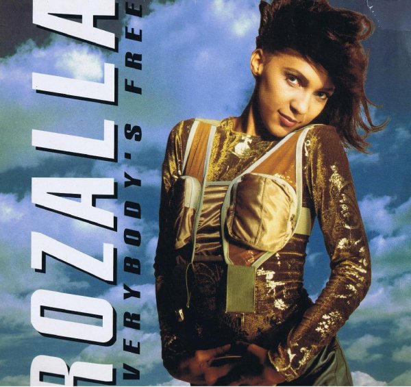 Rozalla - Everybody's Free