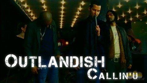 Outlandish - Callin U