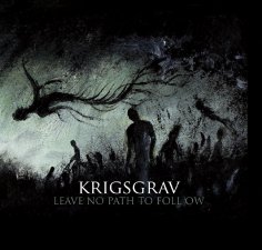 Krigsgrav - Leave No Path To Follow (The Withering)