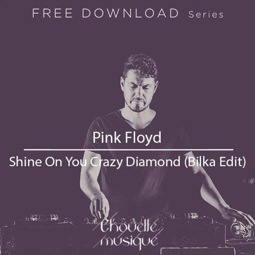 Pink Floyd - Shine On You Crazy Diamond (Billka Edit)