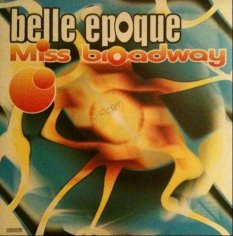 Belle Epoque - Miss Broadway (DJ Pedro And Terry G Mix)