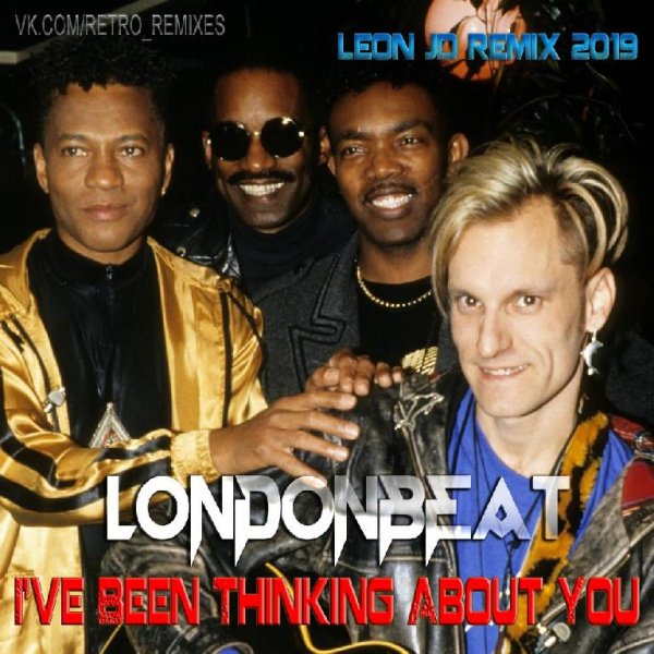 Londonbeat - I've Been Thinking About You (Leon JD Remix)