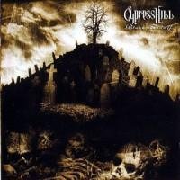 Cypress Hill - What go around come around, kid