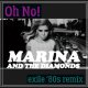 Marina and the Diamonds - Oh No! (exile '80s remix)