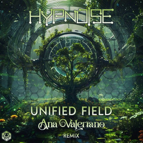 Hypnoise - Unified Field (Ana Valeriano Rmx)