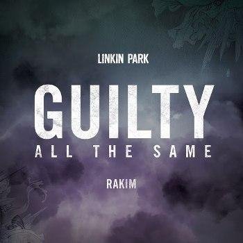 Linkin Park - Guilty All The Same