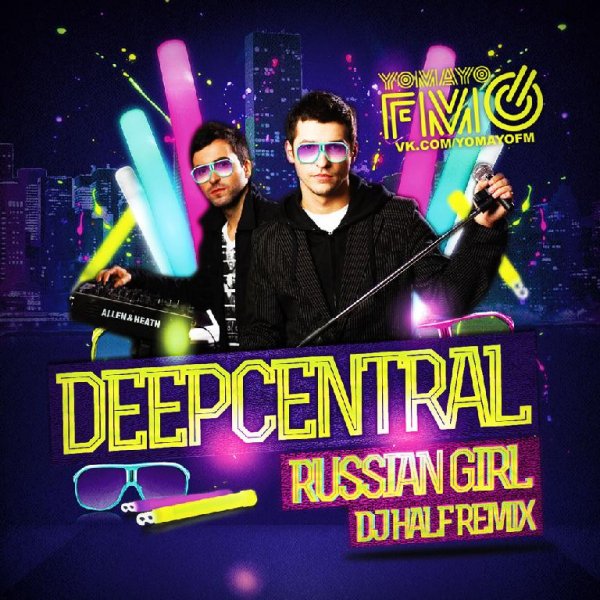 Deepcentral - Russian Girl (DJ HaLF Radio Mix)