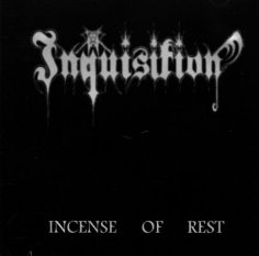 Inquisition - Incense of Rest