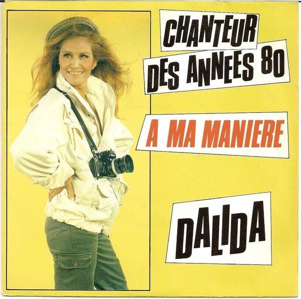 Dalida - Chanteur Des Annees 80