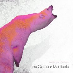 The Glamour Manifesto - Overture