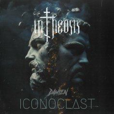 InTheosis &amp; Damien - Iconoclast