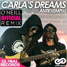 Carla's Dreams - Antiexemplu (O'Neill Official Radio Remix)