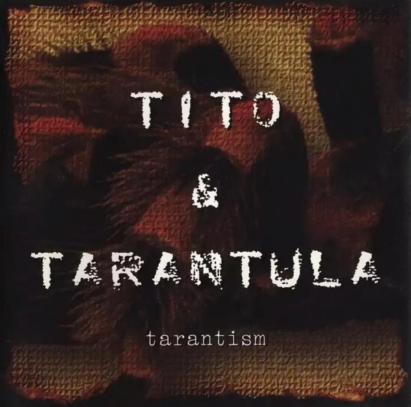 Tito & Tarantula - Slippin and Slidin