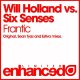 Will Holland vs Six Senses - Frantic (Original Mix)