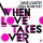 David Guetta - When Love Takes Over (feat. Kelly Rowland)