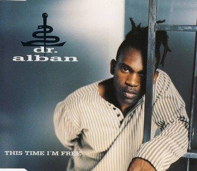 Dr. Alban - This Time I'm Free (Credibility Mix)