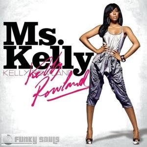 Kelly Rowland - Down For Whatever