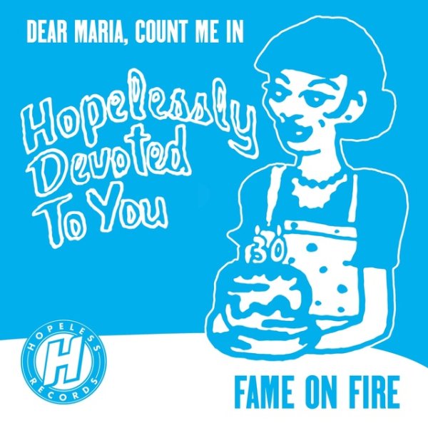 Fame On Fire - Dear Maria, Count Me In