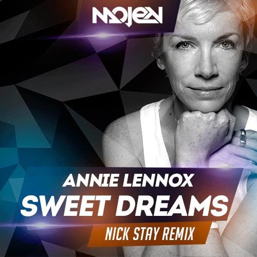 ANNIE LENNOX - Sweet Dreams (Nick Stay Radio Edit)