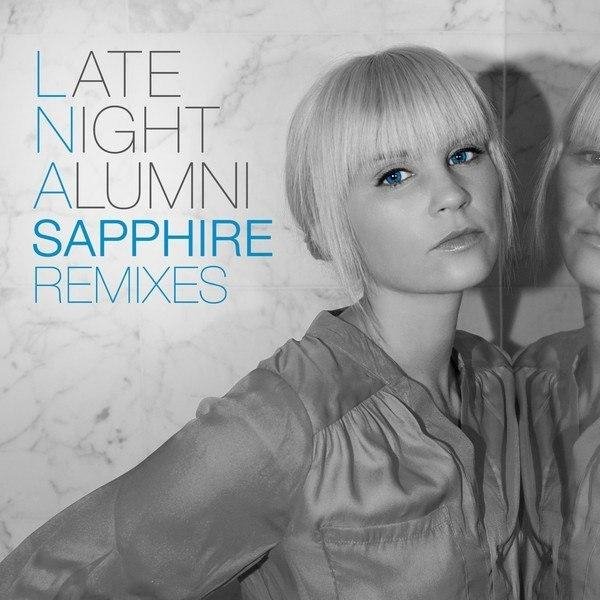 Late Night Alumni - Sapphire Cosmic Gate Remix