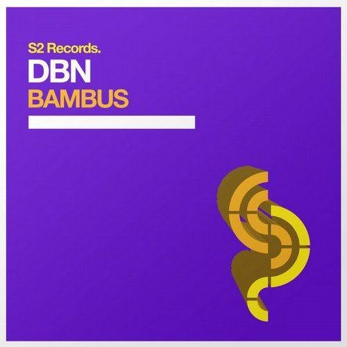 DBN - Bambus (Original Mix)