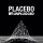 Placebo - Meds