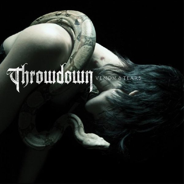 Throwdown - Venom & Tears