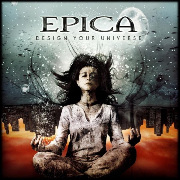 Epica - Design Your Universe (A New Age Dawns, Part VI)