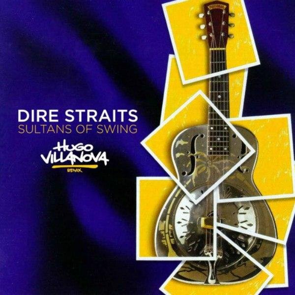 Dire Straits - Sultans Of Swing (Hugo Villanoca Dub) (Stefanos Atart Edit)