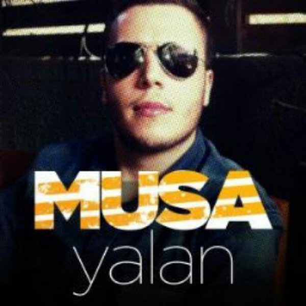 Musa - Yalan