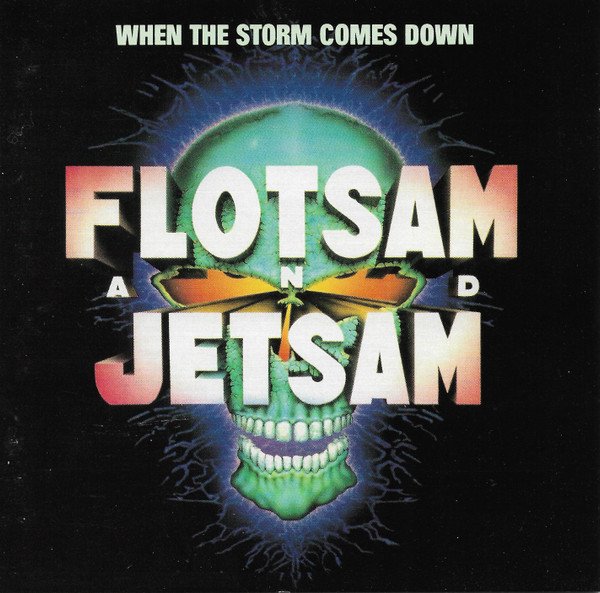 Flotsam And Jetsam - When the Storm Comes Down (1990) FULL ALBUM