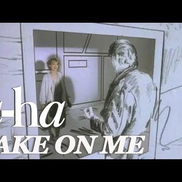 a - ha - Take On Me (Official Music Video)